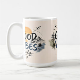 Taza de café con Buenas Vibraciones Acogedoras