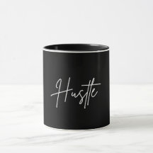 Taza de café con cita de Hustle