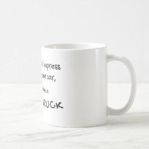 Taza de café con cita divertida de camión de comid