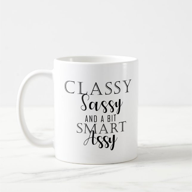 Taza De Café Con clase, descarado y un montaje de Smart del (Izquierda)