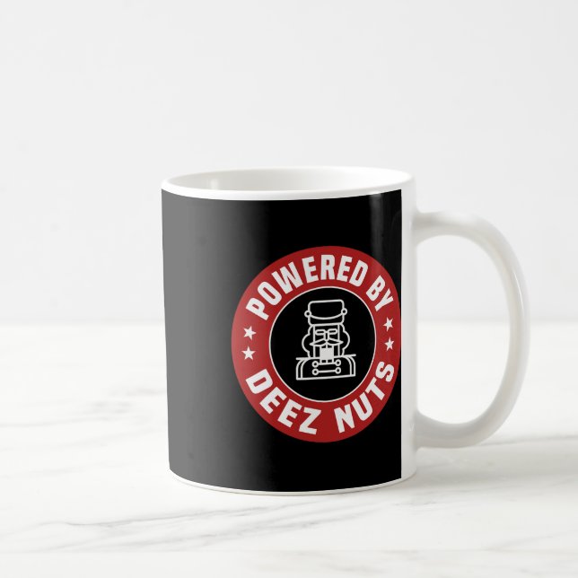 Taza De Café Con el Poder de Deez Nuts - Divertido Rompecajas d (Derecha)