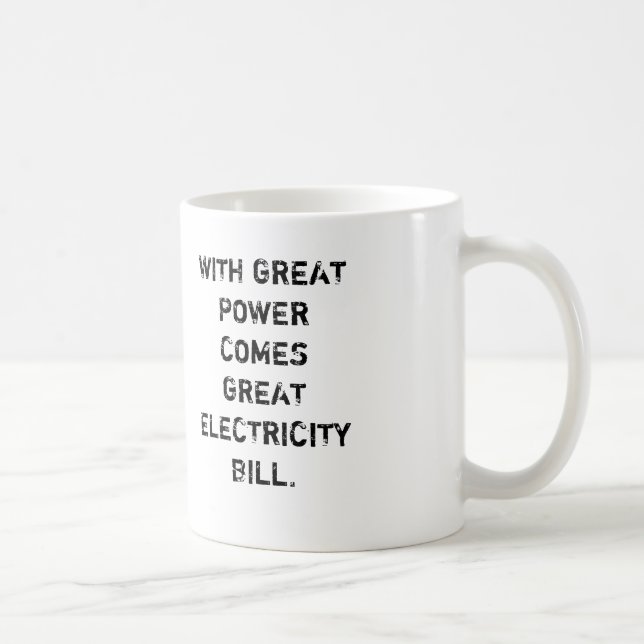 TAZA DE CAFÉ CON GRAN POTENCIA VIENE LA GRAN ELECTRICIDAD BILL (Derecha)