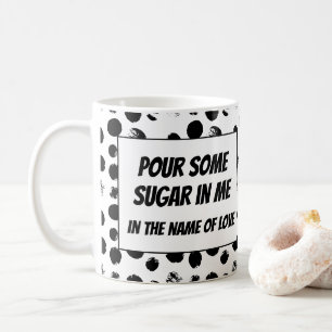 Taza de café con letras divertidas de Pour some su