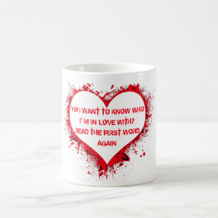 Taza De Café Con quién estoy enamorado, texto gracioso de coraz