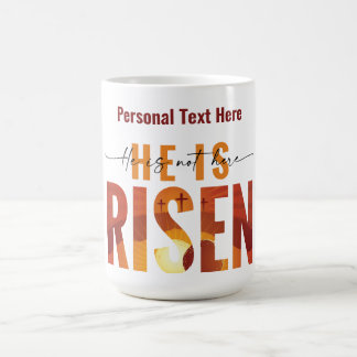 Taza de café con texto personalizado 'Él ha resuci