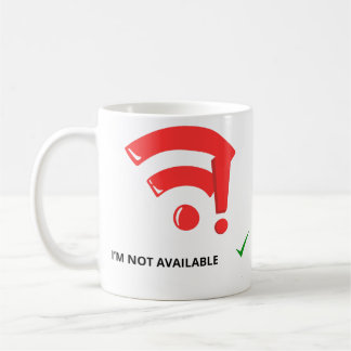 TAZA DE CAFÉ CON WIFI DIVERTIDO SIN SEÑAL NO ESTOY