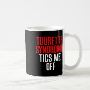 Taza De Café Conciencia del Síndrome de Tourette Tourettes Me S