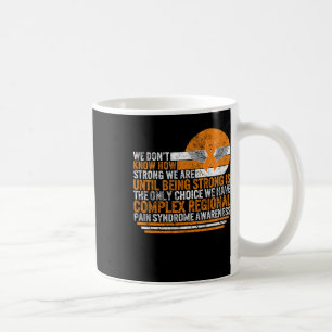 Taza De Café Conciencia Fuerte del Síndrome de Dolor Regional C