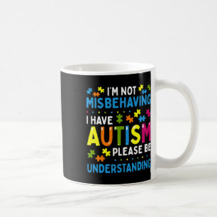 Taza De Café Conciencia sobre el autismo No me estoy portando m