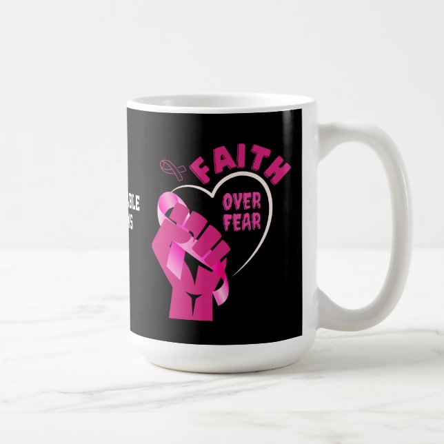 Taza De Café CONCIENCIA SOBRE EL Cáncer de Mama POR MIEDO (Derecha)