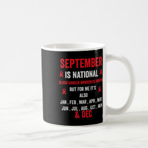 Taza De Café Conciencia sobre el cáncer de sangre - Mes de conc