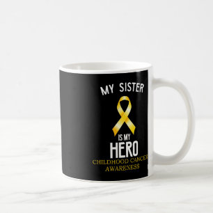 Taza De Café Conciencia sobre el cáncer infantil Mi hermana es 