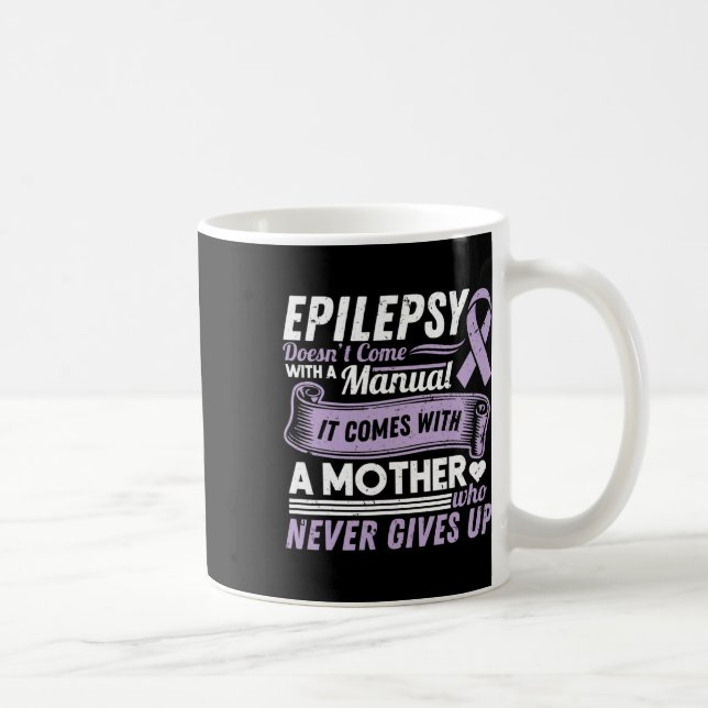 Taza De Café Conciencia sobre la epilepsia que mamá no viene co (Derecha)
