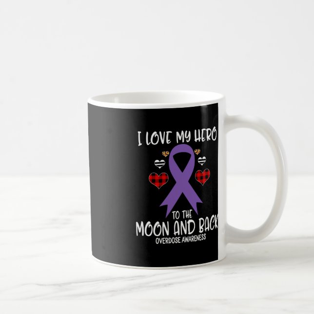 Taza De Café Conciencia Sobre La Sobredosis Me Encanta Héroe A  (Derecha)