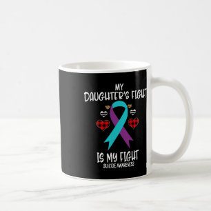 Taza De Café Conciencia suicida La lucha de mi hija es mi lucha