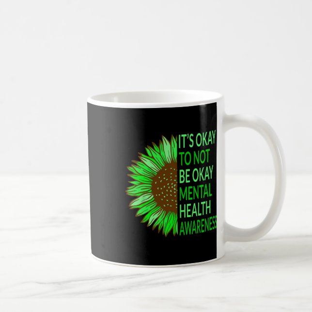 Taza De Café Concienciación Sanitaria El Girasol Está Bien No E (Derecha)