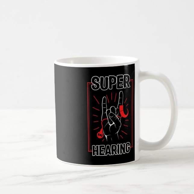 Taza De Café Concienciación sobre la pérdida de audición Super  (Derecha)