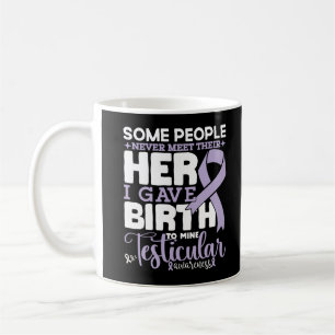 Taza De Café Concienciación Testicular Algunas Personas Nunca C