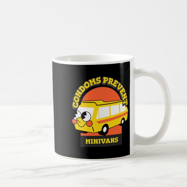 Taza De Café Condoms Prevent Minivans Funny  (Derecha)