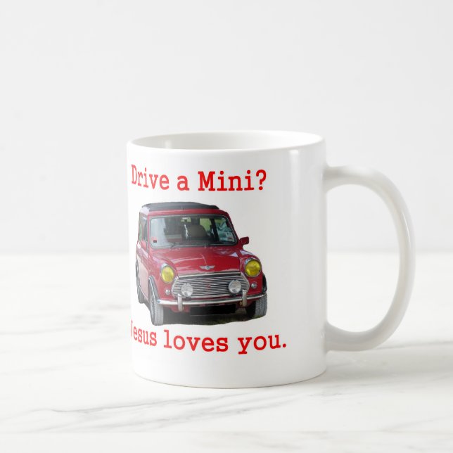 Taza De Café ¿Conduzca un mini? Jesús le ama (Derecha)