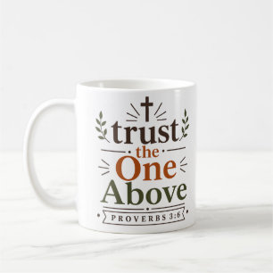 Taza De Café Confía En El De Arriba Tipografía Clásica De Fe