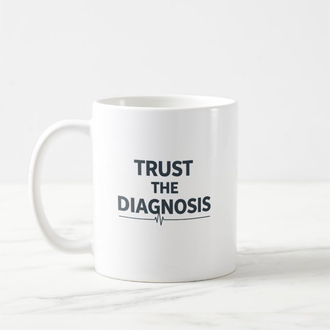 Taza De Café Confía en el Diagnóstico (Izquierda)
