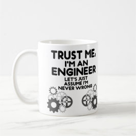 Taza De Café Confía en mí, soy ingeniero gracioso