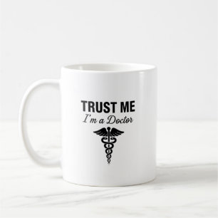 Taza De Café Confía en mí, soy un médico Diseño médico divertid