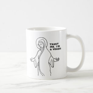 TAZA DE CAFÉ CONFÍA EN MÍ, SOY VIRGEN