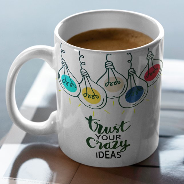 Taza De Café Confía en tu loca oferta motivacional (Subido por el creador)