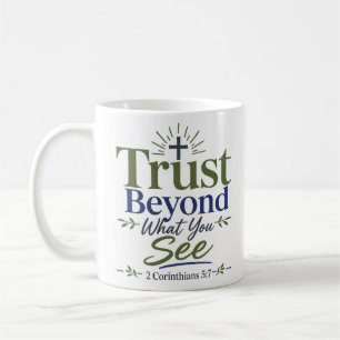 Taza De Café Confía más allá de lo que ves Versículo de la Bibl