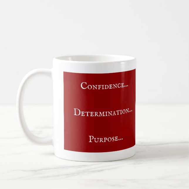 Taza De Café Confianza - Determinación - propósito del café Mug (Izquierda)