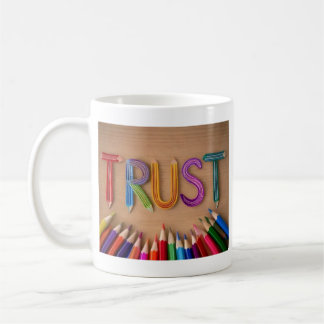 TAZA DE CAFÉ CONFIANZA EN MUG