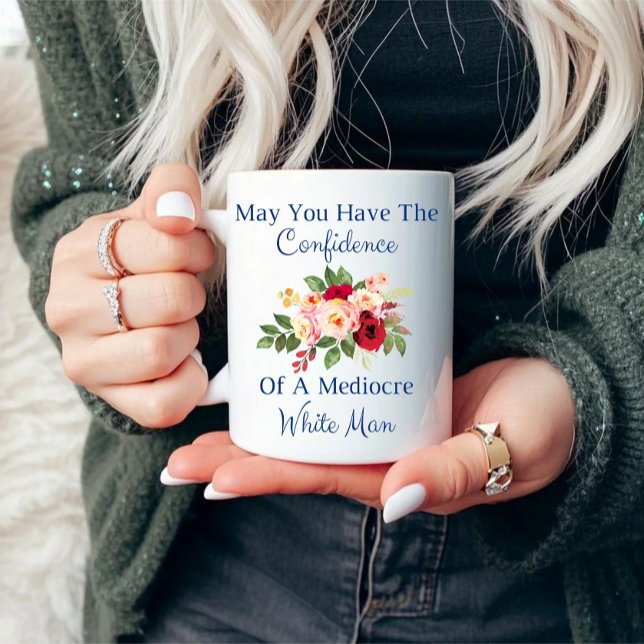 Taza De Café confianza en una mediocre cita del hombre blanco (Subido por el creador)