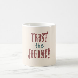Taza De Café Confiar en el viaje