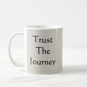 Taza De Café Confiar En El Viaje