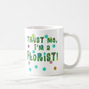 Taza De Café Confíe en que yo es florista