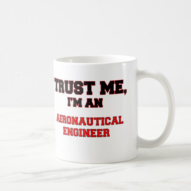 Taza De Café Confíe en que yo es mi ingeniero aeronáutico (Derecha)