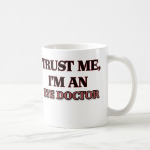 Taza De Café Confíe en que yo es oculista