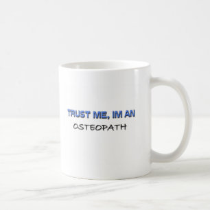 Taza De Café Confíe en que yo es osteópata