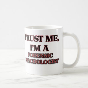 Taza De Café Confíe en que yo es PSICÓLOGO FORENSE
