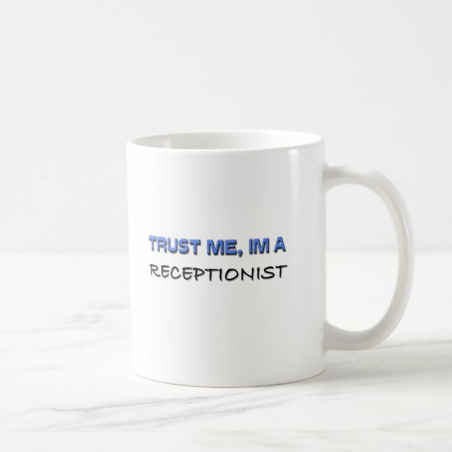Taza De Café Confíe en que yo es recepcionista (Derecha)