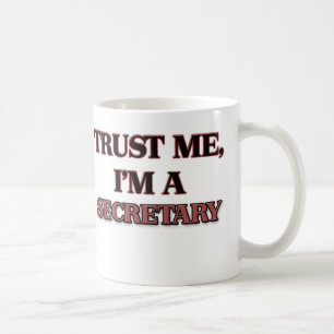 Taza De Café Confíe en que yo es SECRETARIA