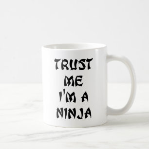 Taza De Café Confíe en que yo es un Ninja