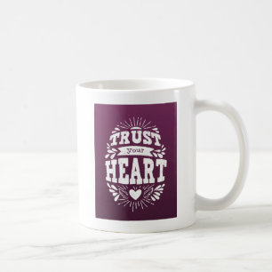Taza De Café Confíe en su corazón