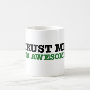 Taza De Café Confíeme en, yo son impresionante (la edición