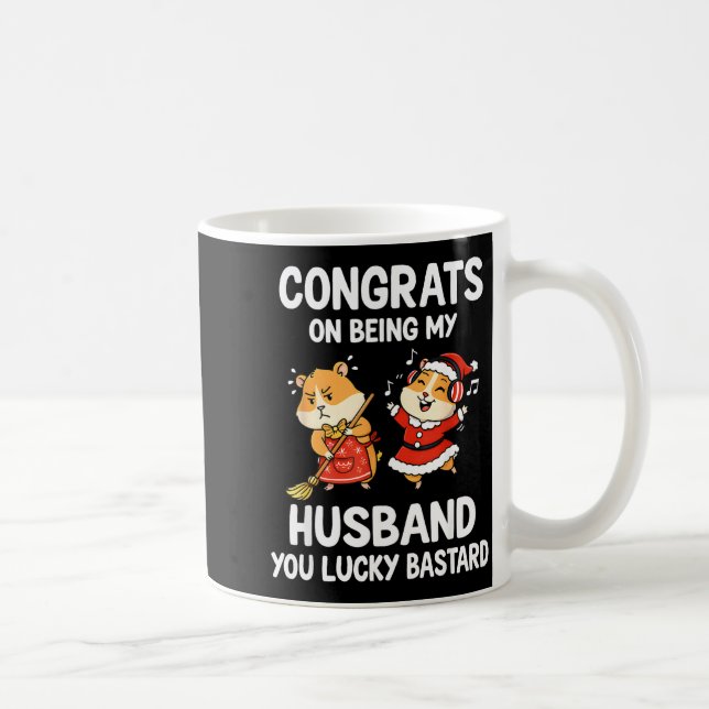 Taza De Café Congrats On Being My Husband You Lucky  (Derecha)