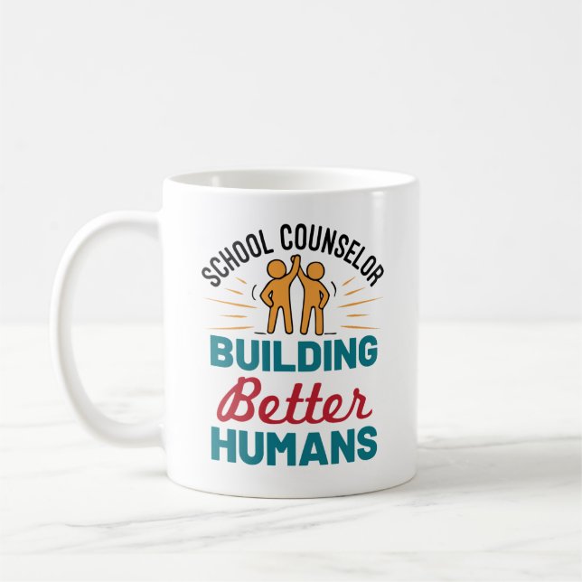 Taza De Café Consejero escolar construyendo mejores humanos (Izquierda)
