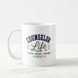 Taza De Café Consejero Vida Escuchar Apoyar Empoderar Repetir