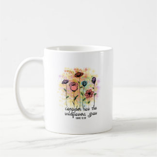 Taza De Café Consideremos cómo crecen las flores silvestres